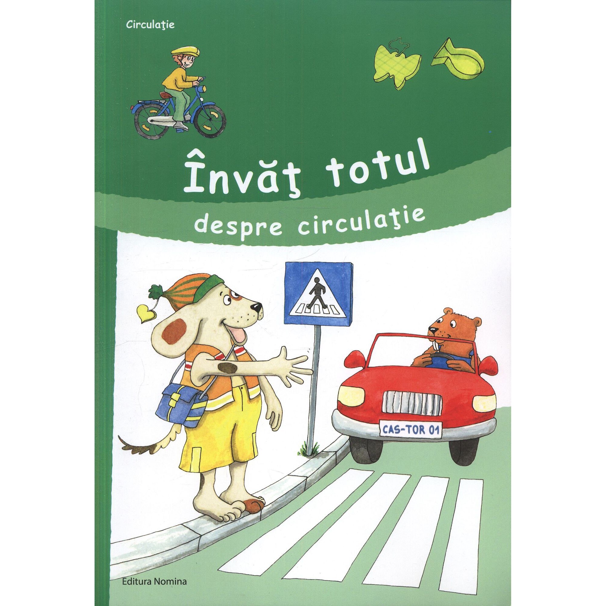 Invat totul despre circulatie - Roland Schenn