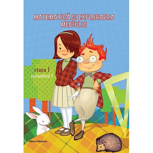 Matematica si explorarea mediului cls 1 - Dora Laura Viziteu