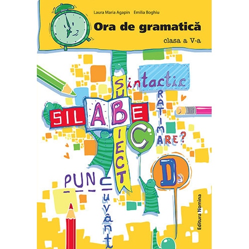 Ora de gramatica cls 5 - Laura Maria Agapin