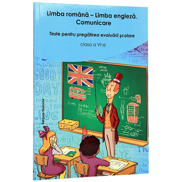 Lb. Romana - Lb. Engleza. Teste pt pregatirea evaluarii nationale cls. a VI-a - Marius Aristotel