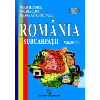 Romania. Subcarpatii - Mihai Ielenicz, Ileana PatruStupariu Romania. Subcarpatii - Mihai Ielenicz, Ileana PatruStupariu