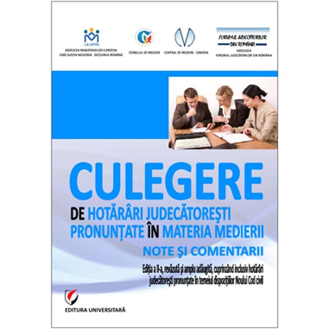 Culegere de hotarari judecatoresti pronuntate in materia medierii. Note si comentarii - Grupul European al Magistratilor care sustin Medierea