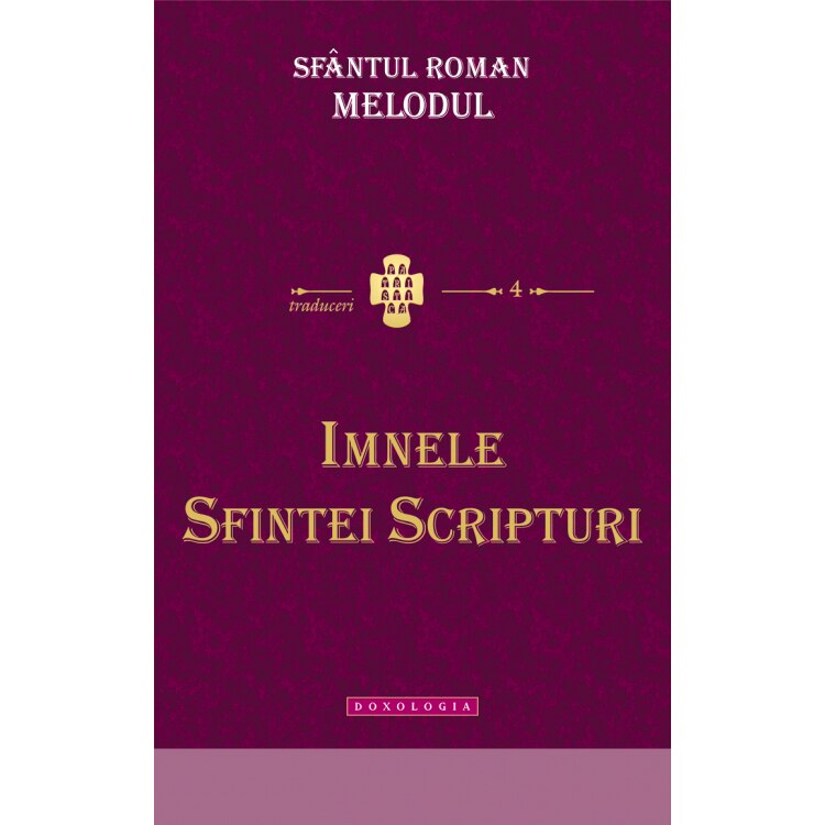 Imnele Sf.Scripturi - Sf. Roman Melodul