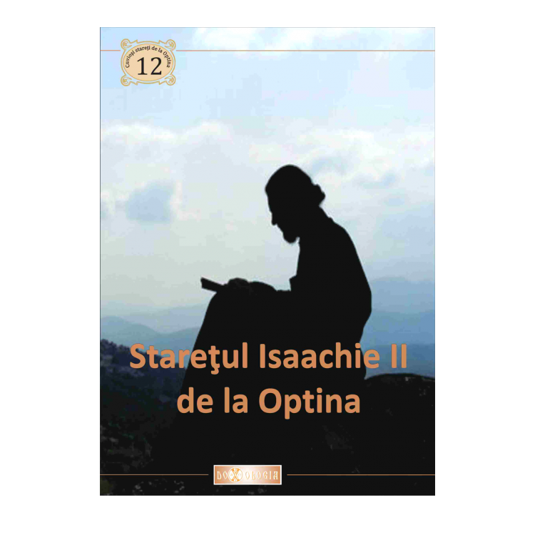 Staretul Isaachie - Ii - de la Optina - 12 - Doxologia