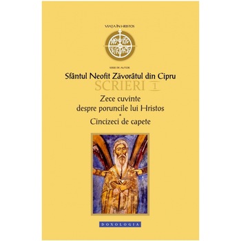 Sf.Neofit - Scrieri 1 - Zece Cuvinte - Doxologia Sf.Neofit - Scrieri 1 - Zece Cuvinte - Doxologia