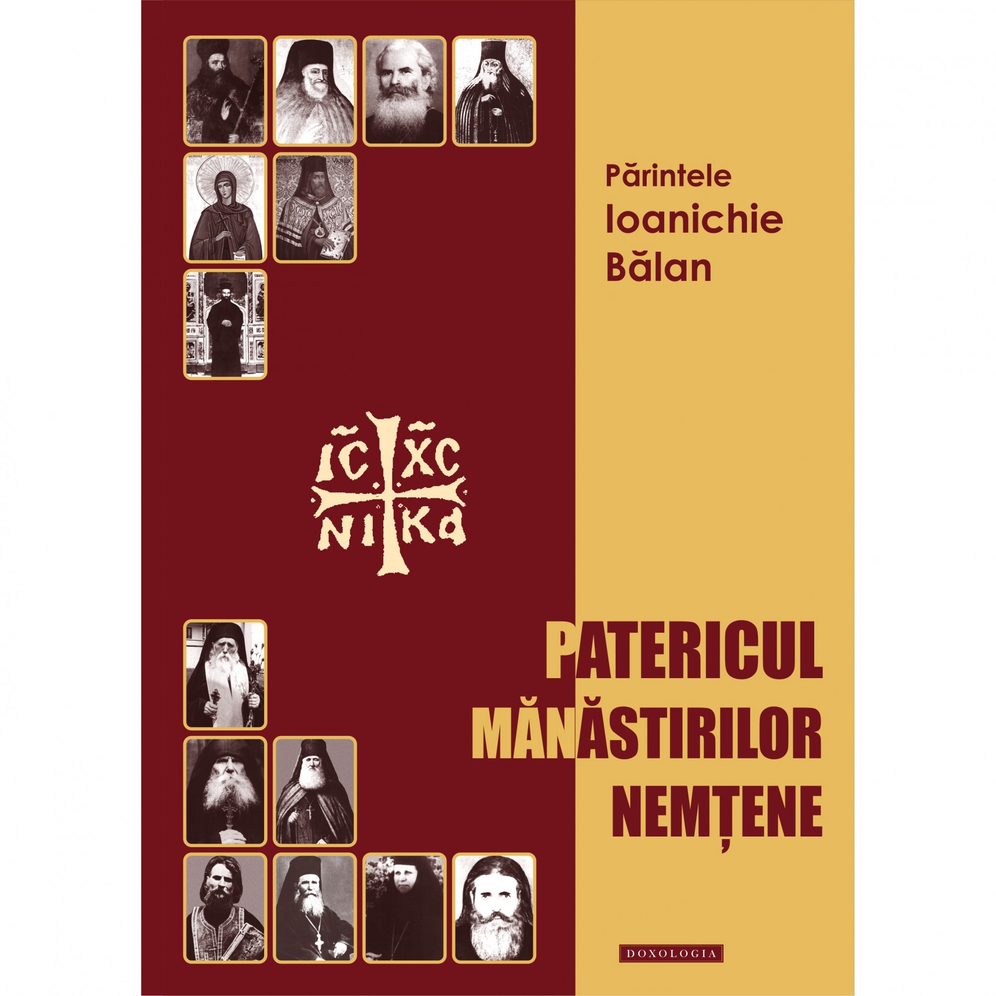 Patericul Manastirilor Nemtene - ParinteleIoanichie Balan - Doxologia