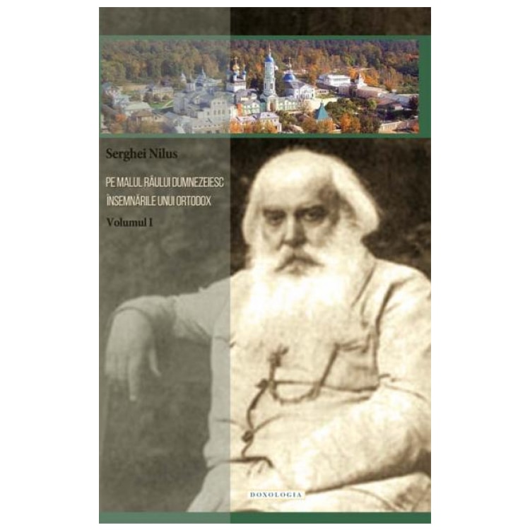 Pe Malul Raului Dumnezeiesc - 1 - S.Nilus - Doxologia