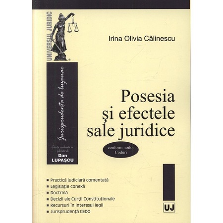 Posesia Si Efectele Sale Juridice Dan Lupascu Calinescu Irina Olivia Emag Ro