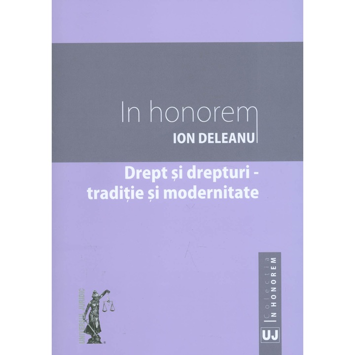 Drept si drepturi - traditie si modernitate -