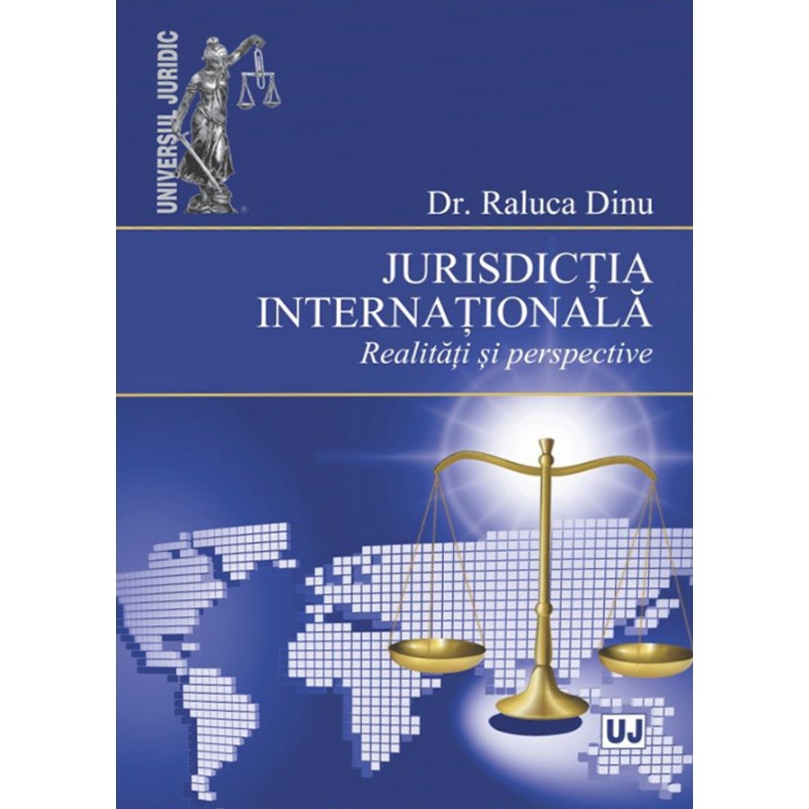 Jurisdictia internationala - Raluca Dinu
