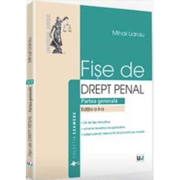Fise de drept penal. Partea generala. Conform Noului Cod Penal - Mihail Udroiu