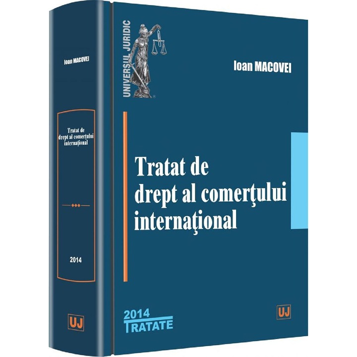 Tratat de drept al comertului international - Ioan Macovei