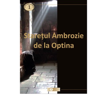 Staretul Ambrozie de la Optina - 1 - Doxologia Staretul Ambrozie de la Optina - 1 - Doxologia