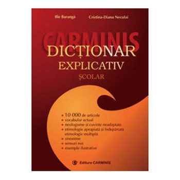 Dictionar explicativ scolar - I. Baranga, C.D. Neculai Dictionar explicativ scolar - I. Baranga, C.D. Neculai
