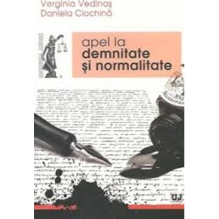 Apel la demnitate si normalitate - Verginia Vedinas,Daniela Ciochina
