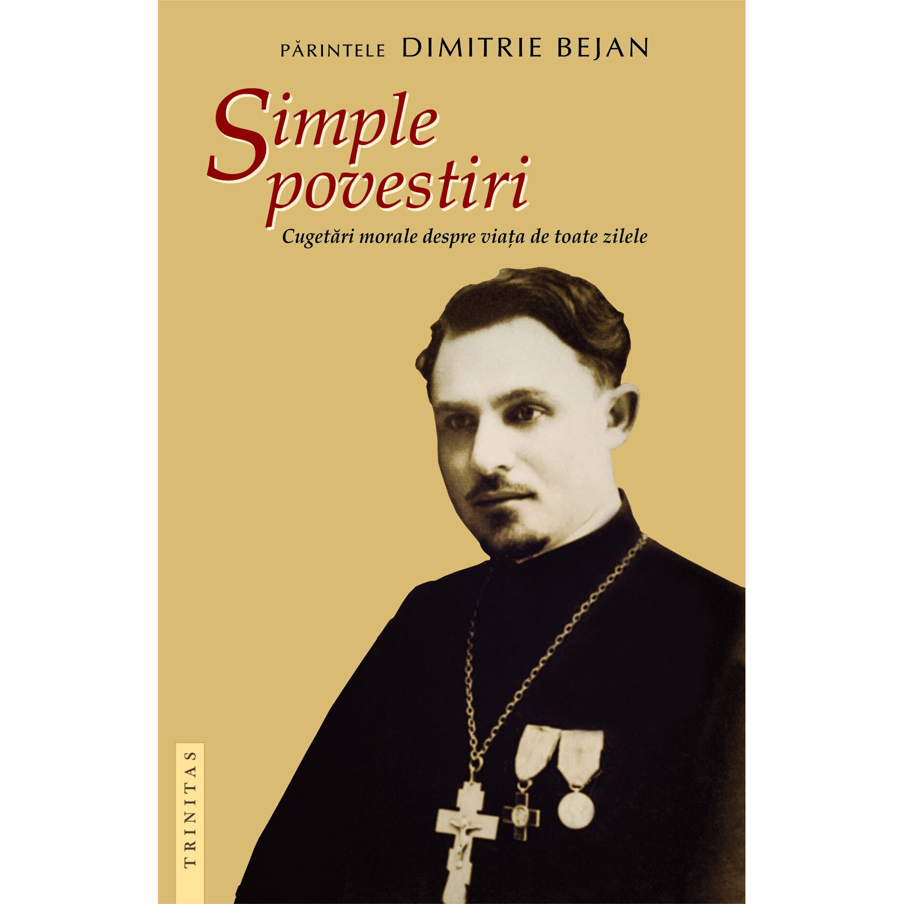 Simple Povestiri - Parintele D. Bejan