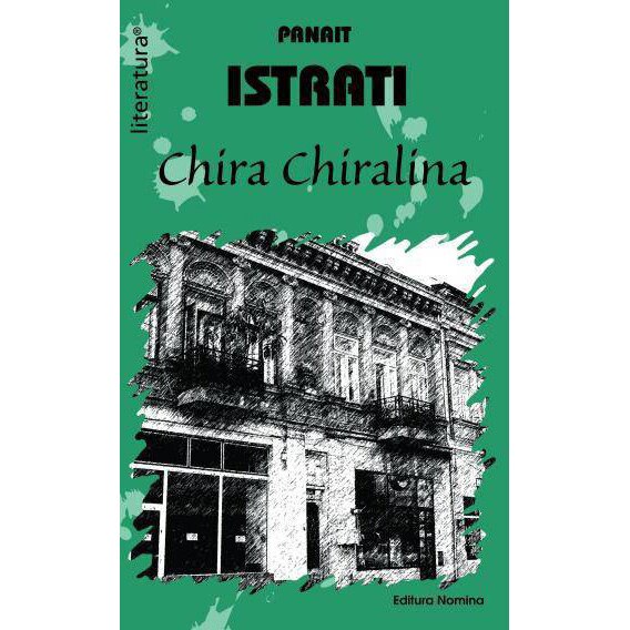 Chira Chiralina - Panait Istrati
