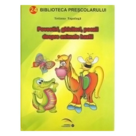 Povesti Ghicitori Poezii Despre Animale Hazlii Tatiana Tapalaga Emag Ro