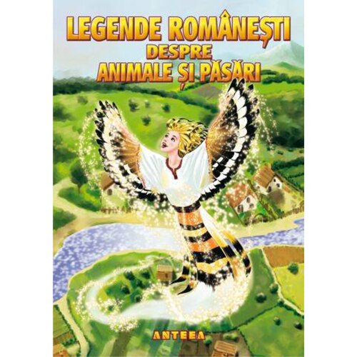 Legende Romanesti despre Animale Si Pasari