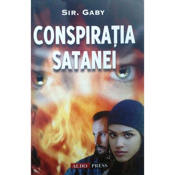 Conspiratia Satanei - sir Gabi Conspiratia Satanei - sir Gabi