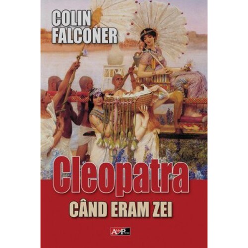 Cleopatra - Colin Falconer