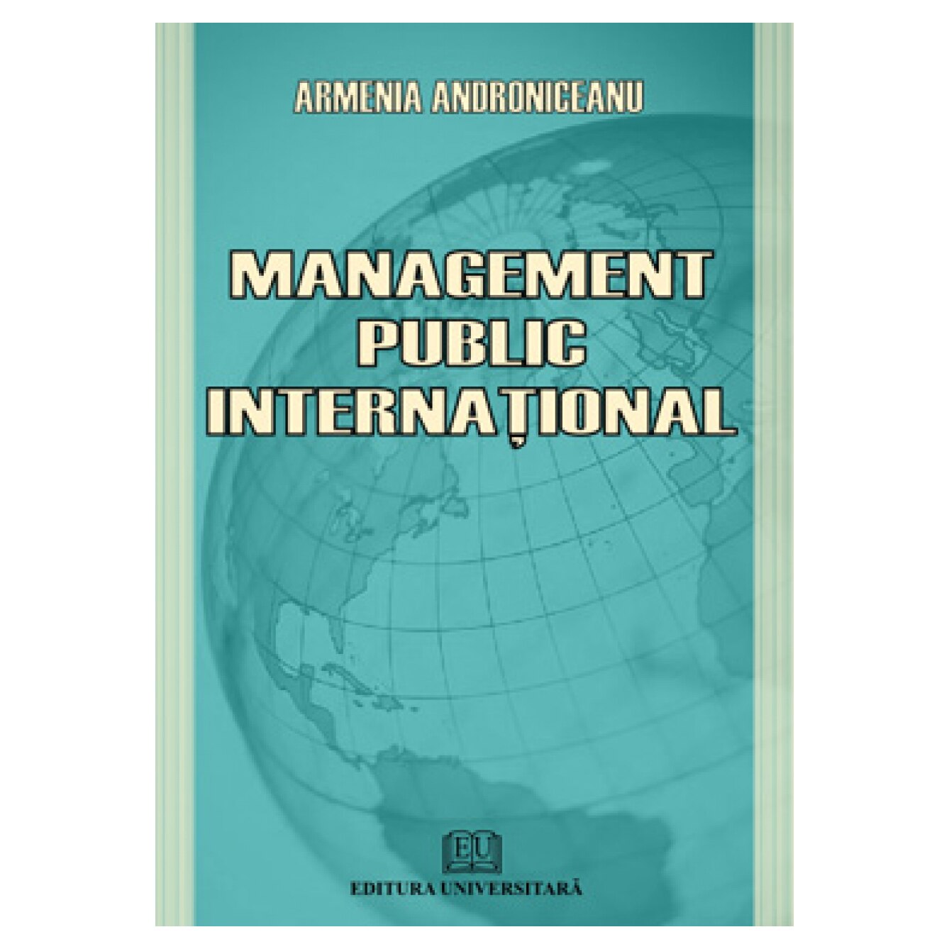 Management public international - Armenia Androniceanu