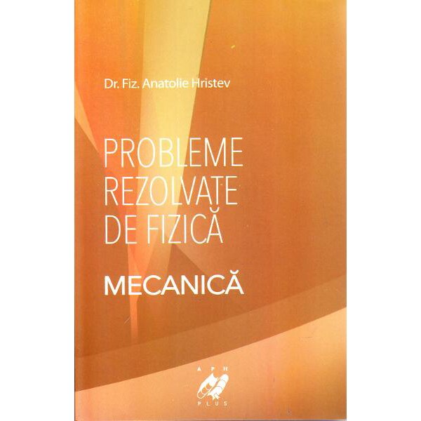 Mecanica - A.Hristev