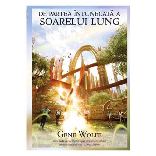 de Partea intunecata A Soarelui - Gene Wolfe