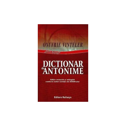 Dictionar Antonime - Onufrie Vinteler