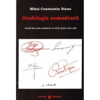 Grafologia Semnaturii - Mihai Constantin Dianu Grafologia Semnaturii - Mihai Constantin Dianu