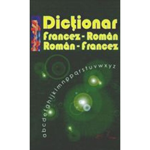 Dictionar Francez Dublu - Ana Mihalachi