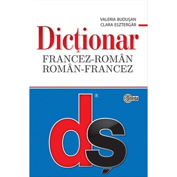 Dictionar Roman-Francez/Francez-Roman - Valeria Budusan Dictionar Roman-Francez/Francez-Roman - Valeria Budusan