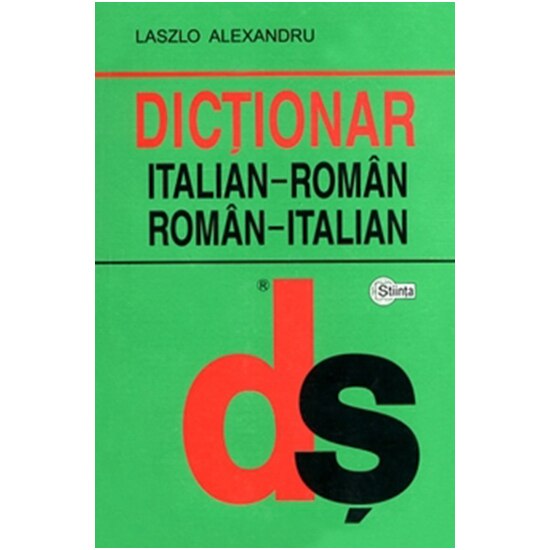Dictioanr Roman-Italian/Italian-Roman - Lazlo Alexandru