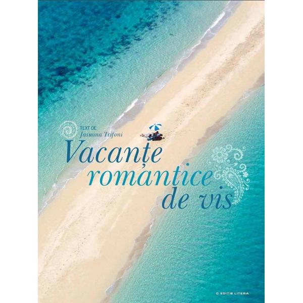 Vacante Romantice de Vis