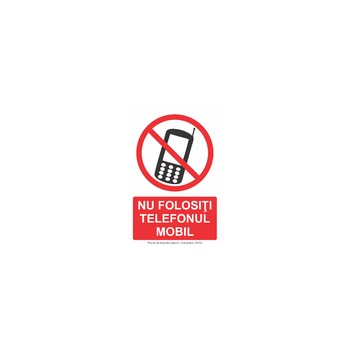Indicator de interdictie Nu folositi telefonul mobil S4010, 300x400mm, Autocolant PVC Indicator de interdictie Nu folositi telefonul mobil S4010, 300x400mm, Autocolant PVC