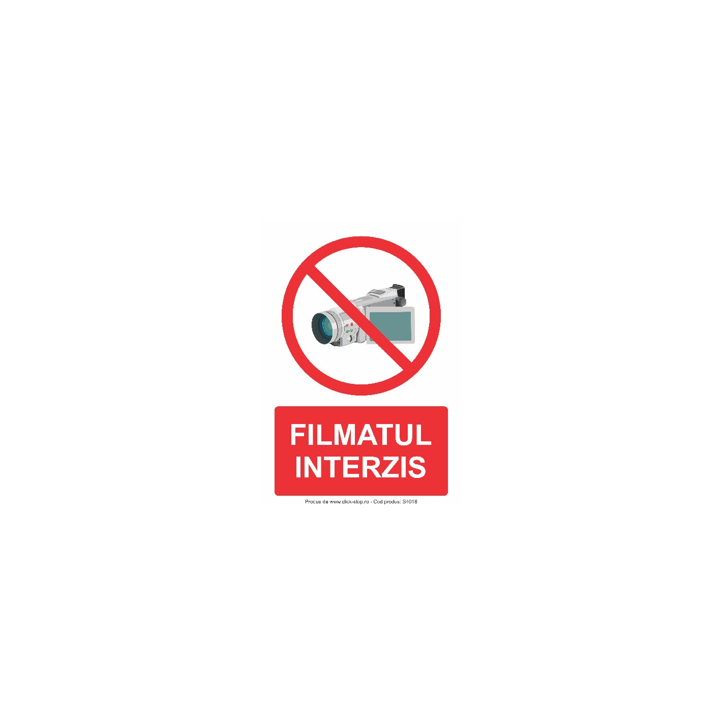 Indicator de interdictie Filmatul interzis S4018, PVC (Komatex) 3 mm, 300x400mm