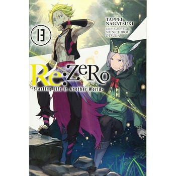 Re:Zero Starting Life in Another World. Vol. 13 - Tappei Nagatsuki Re:Zero Starting Life in Another World. Vol. 13 - Tappei Nagatsuki