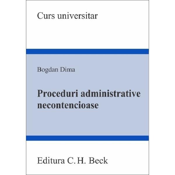 Proceduri administrative necontencioase - Bogdan Dima