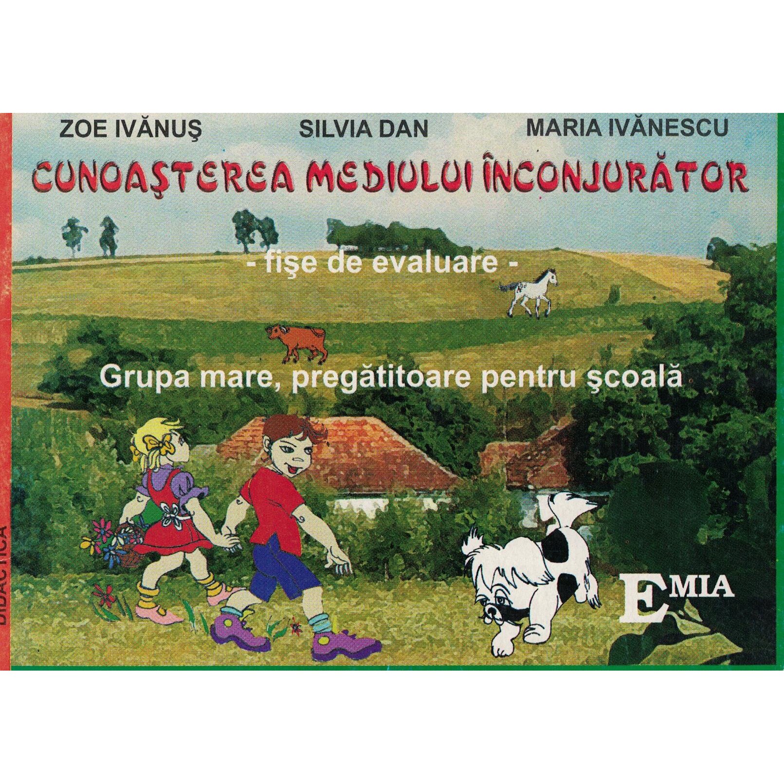 Cunoasterea mediului inconjurator - Zoe Ivanus