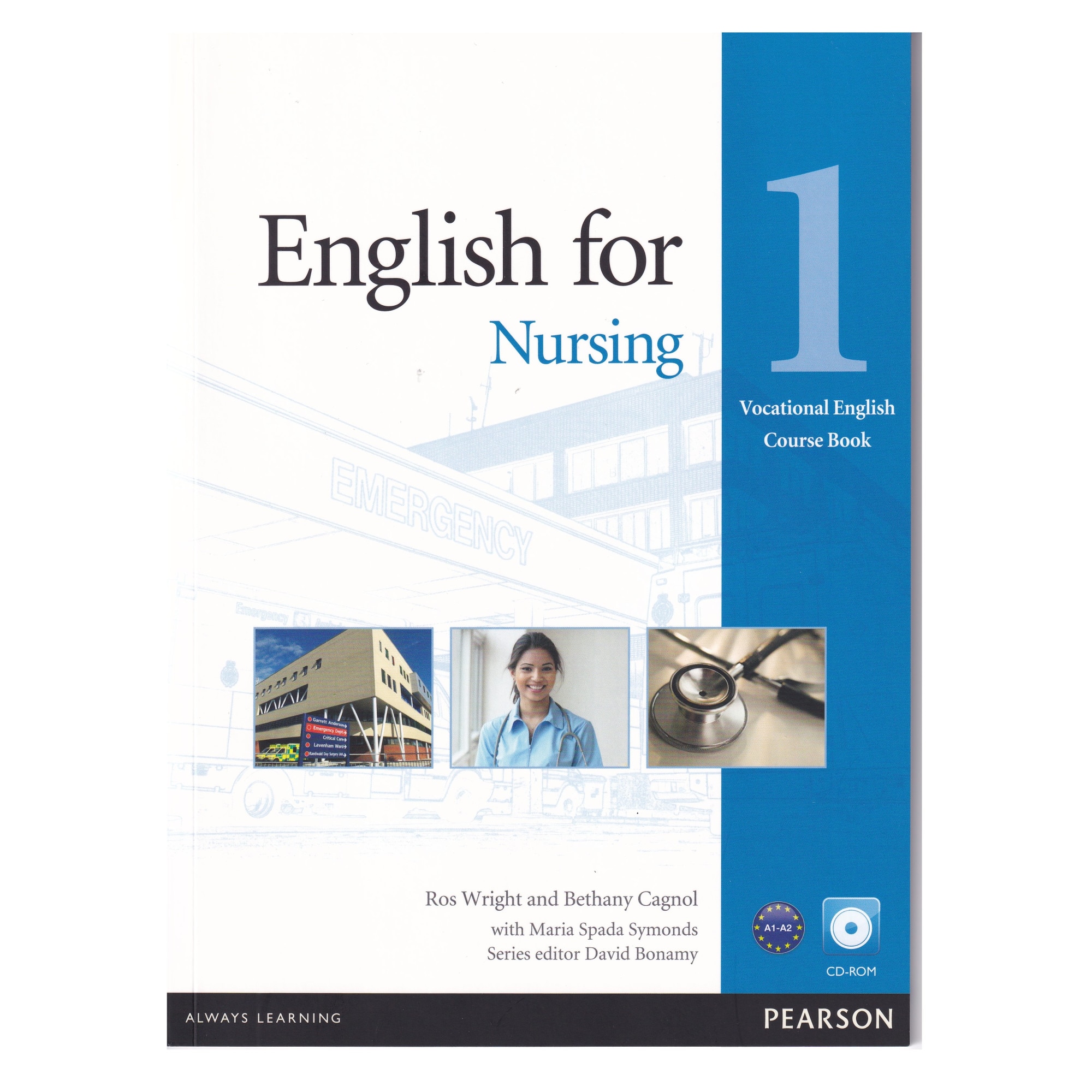 English for Nursing. Vocational English Course Book. Volumul 1, 79 pagini, CD-ROM, Ros Wright, Bethany Cagnol