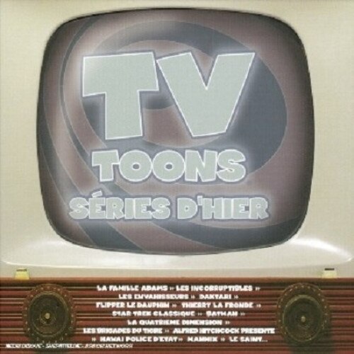 Various Artists - Tv Toons - Series D`Hier - CD