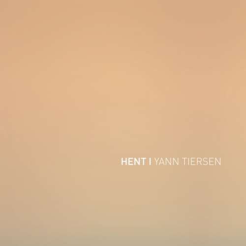 Yann Tiersen - Hent (LP)