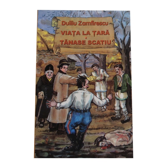 Viata la Tara - D.Zamfirescu