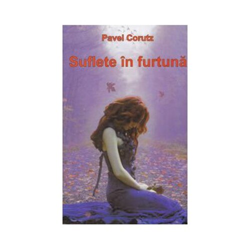 Suflete In Furtuna - P.Corutz