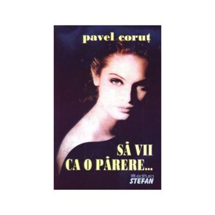 Sa Vii Ca O Parere - P.Corutz