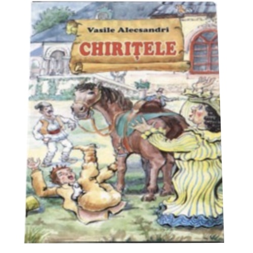 Chiritele - V.Alecsandri