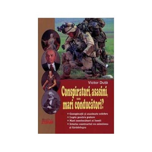 Conspiratori Asasini Conducatori - V.Duta