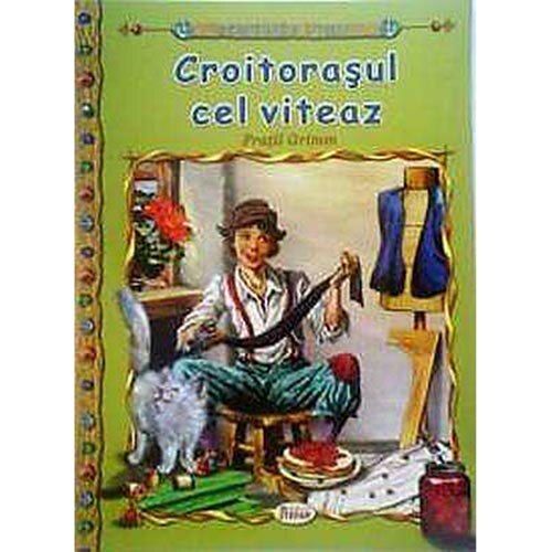 Croitorasul Cel Viteaz - Fratii Grimm