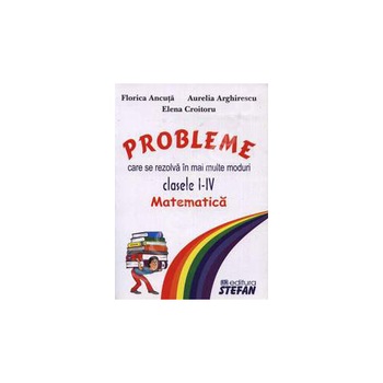 Probleme Care Se Rezolva In Mai Multe Moduri - F.Ancuta Probleme Care Se Rezolva In Mai Multe Moduri - F.Ancuta