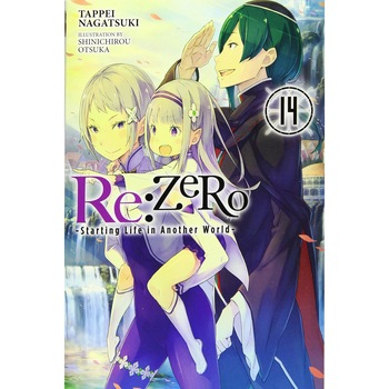 Re:ZERO - Starting Life in Another World. Chapter 4: The Sanctuary and the Witch of Greed. Vol. 14 - Tappei Nagatsuki Re:ZERO - Starting Life in Another World. Chapter 4: The Sanctuary and the Witch of Greed. Vol. 14 - Tappei Nagatsuki